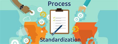 standardized process